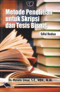 Image of Metode Penelitian untuk Skripsi dan Tesis Bisnis (Edisi Kedua)