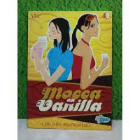 Image of Mocca Or Vanilla : Cinta Tulus Atau Masa Lalu