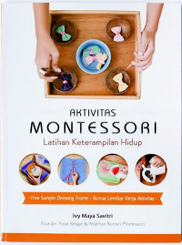 Image of aktivitas montessori : latihan keterampilan hidup