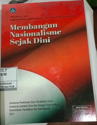 Image of Membangun Nasionalisme Sejak Dini