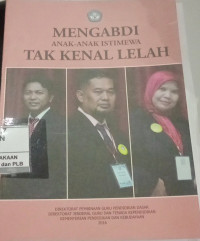 Image of Mengabdi Anak-Anak Tak Kenal Lelah