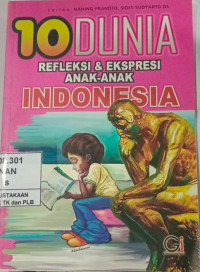 Image of 10 Dunia Refleksi & Ekspresi Anak-anak Indonesia