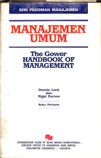 Image of Manajemen Umum The Gower HANDBOOK Of Management ke 1