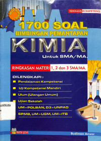 Image of 1700 SOAL BIMBINGAN PEMANTAPAN KIMIA Untuk SMA/MA