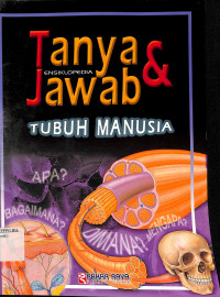 Image of Ensiklopedia
Tanya & Jawab  Tubuh Manusia
