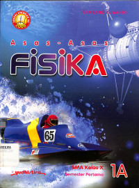 Image of Asas-Asas FISIKA SMA kelas X Semester Pertama 1A