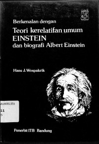 Image of Berkenalan dengan Teori kerelatifan umum EINSTEIN dan biografi Albert Einstein
