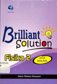 Image of Brilliant Solution Fisika 2 untuk SMA/MA