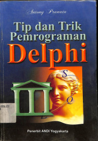 Image of Tip dan Trik Pemrograman Delphi