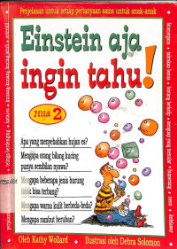 Image of Einstein Aja Ingin Tahu!
Jilid 2