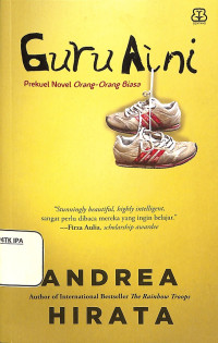 Image of Guru Aini
Prekuel Novel Orang-Orang Biasa
