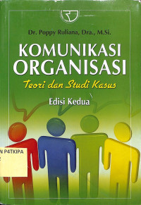 Image of Komunikasi Organisasi
Teori dan Studi Kasus