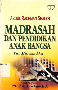 Image of MADRASAH DAN PENDIDIKAN ANAK BANGSA