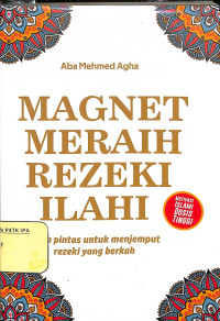 Image of Magnet Meraih Rezeki Ilahi - Jalan Pintas untuk menjemput rezeki yang berkah