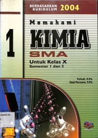 Image of Memahami KIMIA SMA
Untuk Kelas X Semester 1 dan 2