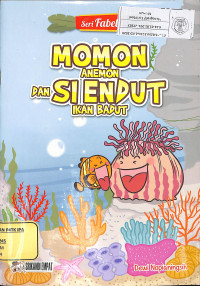 Image of Momon Anemon Dan Si Endut Ikan Badut