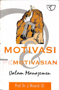 Image of Motivasi Pemotivasian dalam Manajemen