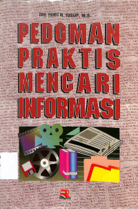Image of PEDOMAN PRAKTIS MENCARI INFORMASI