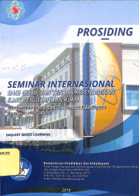 Image of Prosiding simposium nasional bagi guru dan tenaga kependidkan ilmu pengetahuan alam Inquiry based learning
