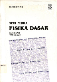 Image of Seri Fisika Dasar listrik magnet dan termofisika listrik