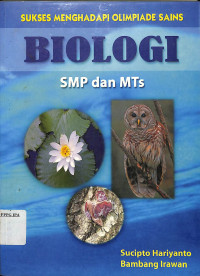 Image of SUKSES MENGHADAPI OLIMPIADE SAINS BIOLOGI SMP dan MTs