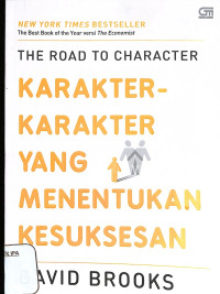 Image of The Road to Character
Karakter-Karakter Yang Menentukan Kesuksesan