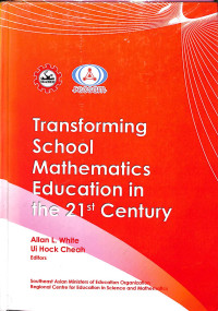 Image of TRANSFORMING SCHOOL MATHEMATICS EDUCATION in THE 21 st Century
