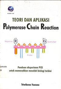 Image of Teori dan Aplikasi Polymerase Chain Reaction