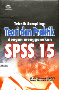 Image of Teknik Sampling: Teori dan Praktik dengan menggunakan SPSS 15