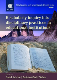 Image of A scholarly inquiry into disciplinary practices in educational institutions