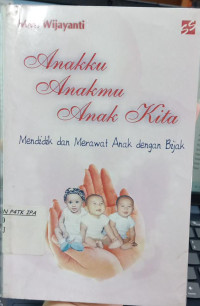 Image of Anakku Anakmu Anak kita