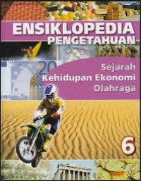 Image of Ensiklopedia Pengetahuan Sejarah Kehidupan Ekonomi Olahraga