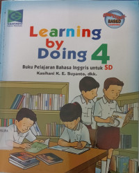Image of Learning By Doing 4 Buku Pelajaran Bahasa Inggris Untuk SD