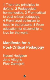 Image of Manifesting For A Post-Critical Pedagogy