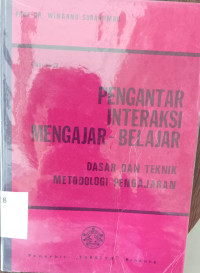 Image of Pengantar Interaksi Mengajar - Belajar