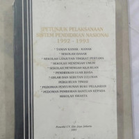 Image of Petunjuk Pelaksanaan Sistem Pendidikan nasional 1992-1993