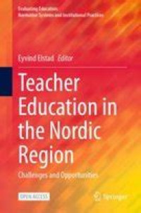 Image of Teacher Education in the Nordic Region Challenges and Opportunities