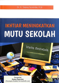 Image of Ikhtiar Meningkatkan Mutu Sekolah
