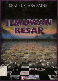 Image of Seri Pustaka Sains
Ilmuwan Besar