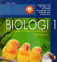 Image of Biologi 1 Mengungkap Rahasia Alam Kehidupan SMP Kelas VII