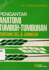 Image of Pengantar ANATOMI TUMBUH-TUMBUHAN tentang sel & jaringan