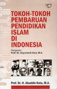 Image of Tokoh-Tokoh Pembaruan Pendidikan Islam Di Indonesia