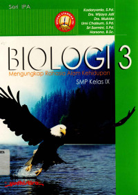 Image of BIOLOGI 3 mengungkap Rahasia alam kehidupan SMP kelas IX