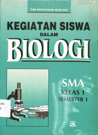 Image of Kegiatan SIswa dalam Biologi 
SMA Kelas 1 Semester 1