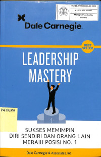 Image of LEADERSHIP MASTERY
Sukses Memimpin Diri Sendiri dan Orang Lain Meraih Posisi #1