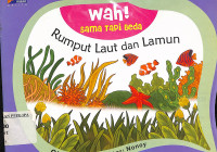 Image of Wah! Sama tapi Beda : Rumput Laut dan Lamun