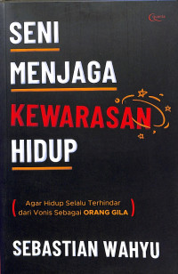 Image of Seni Menjaga Kewarasan Hidup