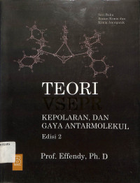Image of Teori VSEPR
Kepolaran, dan Gaya Antar molekuk
Edisi 2