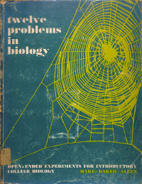 Image of Twelve Problems in Biology
Open-Ended Experiment For Introductory College Biology